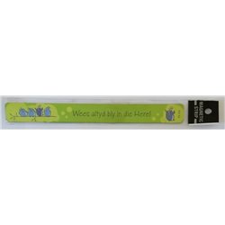 Christian Art Gifts - Magnetic Strip - Wees Altyd By